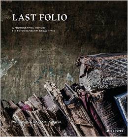 Last Folio: A photographic memory / Ein fotografisches Gedächtnis